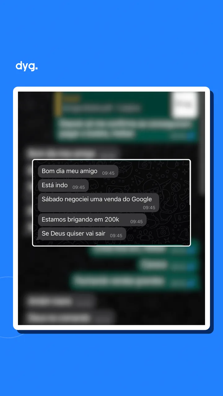 Cliente: sábado negociei uma venda do Google, estamos brigando em 200 mil.